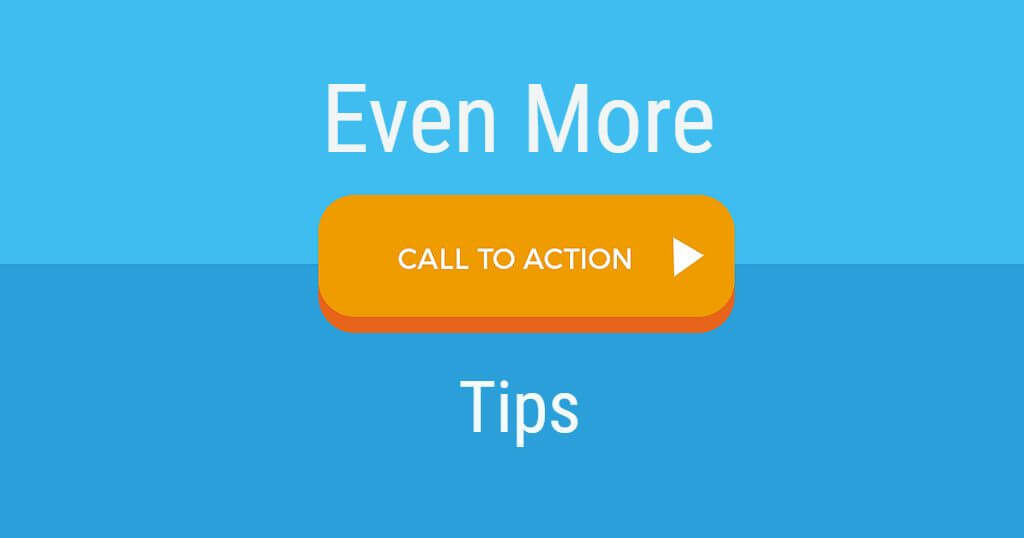 A better call to action can be yours! However, if you really want a better call to action there are many things to think about.