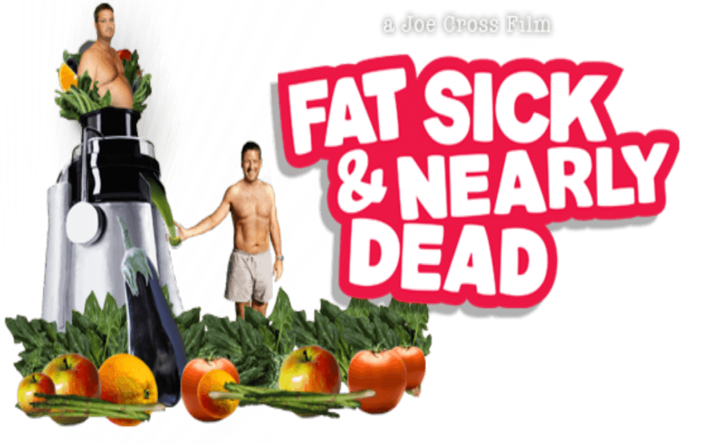 Fat, Sick & Nearly Dead